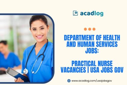 DEPARTMENT OF HEALTH AND HUMAN SERVICES Jobs: Practical Nurse Vacancies | USA Jobs Gov