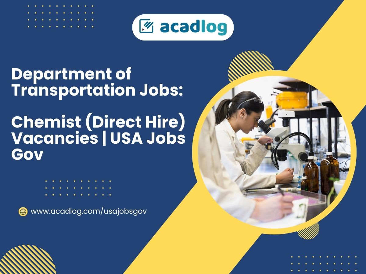 Department of Transportation Jobs: Chemist (Direct Hire) Vacancies | USA Jobs Gov