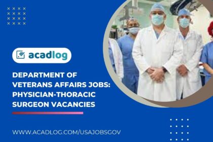 Department of Veterans Affairs Jobs: Physician-Thoracic Surgeon Vacancies