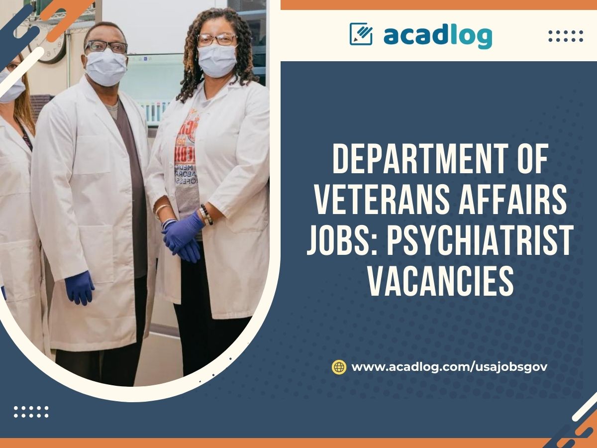 Department of Veterans Affairs Jobs: Psychiatrist Vacancies