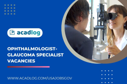 Ophthalmologist-Glaucoma Specialist vacancies